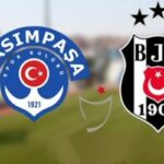 Maç Analizi: Kasımpaşa - Beşiktaş
